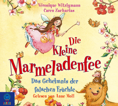 Die kleine Marmeladenfee - Band 2 - V&eacute;ronique Witzigmann, Caren Zacharias