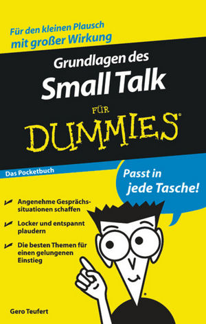 Grundlagen des Small Talk f&uuml;r Dummies Das Pocketbuch - Gero Teufert