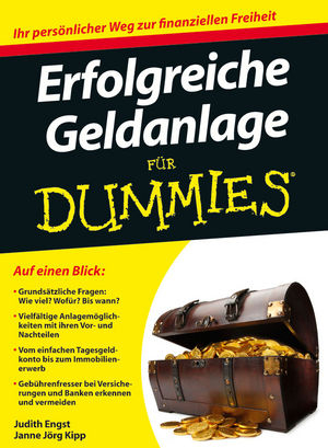 Erfolgreiche Geldanlage f&uuml;r Dummies - Judith Engst, Janne Kipp