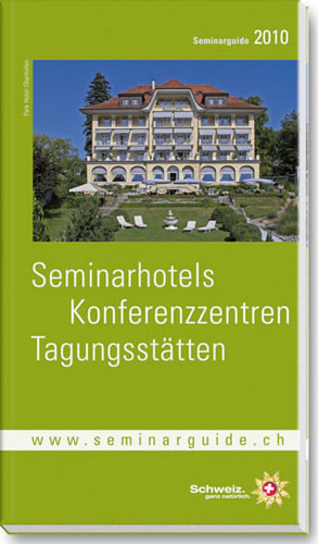 Seminarhotels - Konferenzzentren - Tagungsst&auml;tten