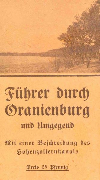 Führer durch Oranienburg und Umgegend, Oranienburg 1916