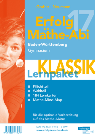 Erfolg im Mathe-Abi 2017 Lernpaket Klassik Baden-Württemberg Gymnasium