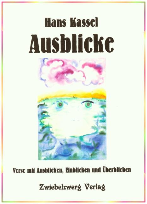Ausblicke - Hans Kassel