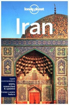 Lonely Planet Iran -  Jean-Bernard Carillet,  Mark Elliott,  Anthony Ham,  Simon Richmond,  Jenny Walker,  Steve Waters
