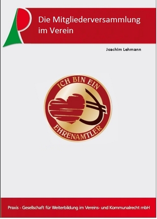 Die Mitgliederversammlung im Verein