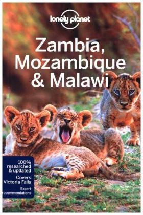 Lonely Planet Zambia, Mozambique & Malawi -  James Bainbridge,  Mary Fitzpatrick,  Trent Holden,  Brendan Sainsbury