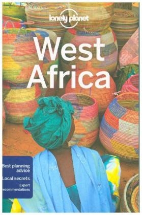 Lonely Planet West Africa -  Stuart Butler,  Paul Stiles,  Michael Grosberg,  Anthony Ham,  Regis St Louis,  Nana Luckham,  Vesna Maric,  Helen Ranger,  Caroline Sieg,  Helena Smith