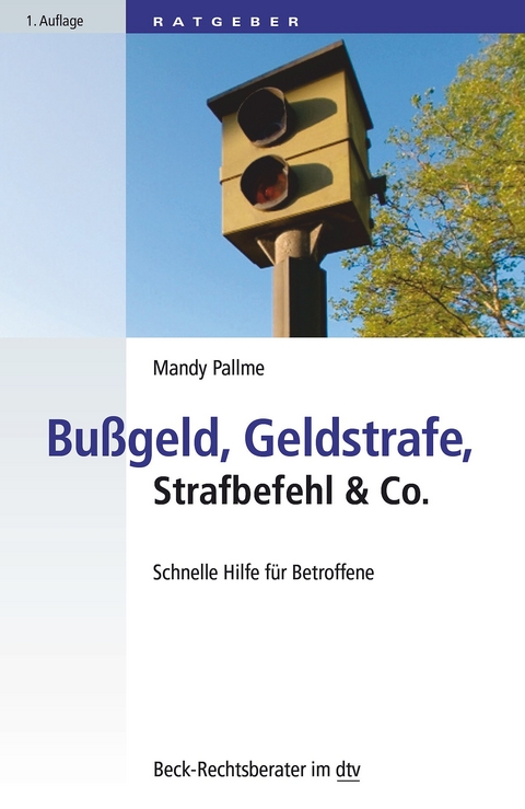 Bu&szlig;geld, Geldstrafe, Strafbefehl & Co.