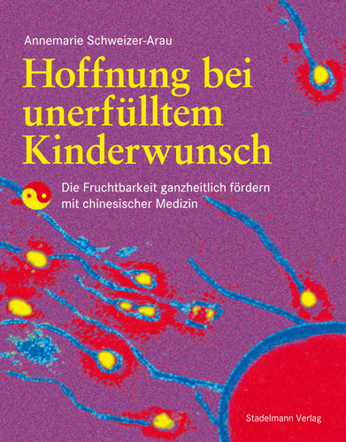 Hoffnung bei unerf&uuml;lltem Kinderwunsch - Annemarie Schweizer-Arau