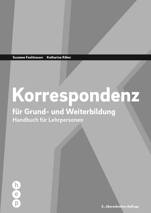 Korrespondenz - Suzanne Fankhauser, Katharina R&auml;ber