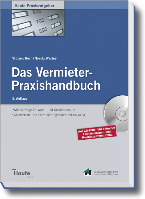 Das Vermieter-Praxishandbuch - Rudolf St&uuml;rzer, Michael Koch, Birgit Noack, Martina Westner