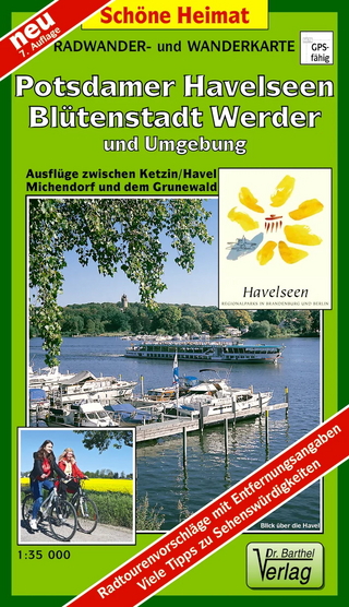 Radwander- und Wanderkarte Potsdamer Havelseen, Blütenstadt Werder und Umgebung