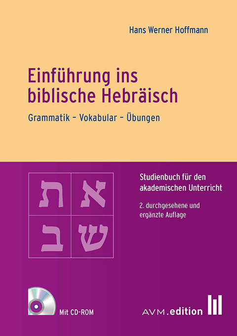 Einf&uuml;hrung ins biblische Hebr&auml;isch - Hans Werner Hoffmann