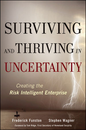 Surviving and Thriving in Uncertainty - Frederick Funston, Stephen Wagner