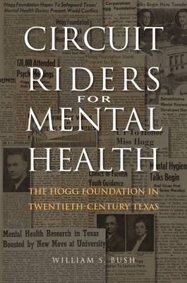 Circuit Riders for Mental Health -  William S. Bush
