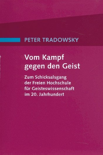 Vom Kampf gegen den Geist - Peter Tradowsky