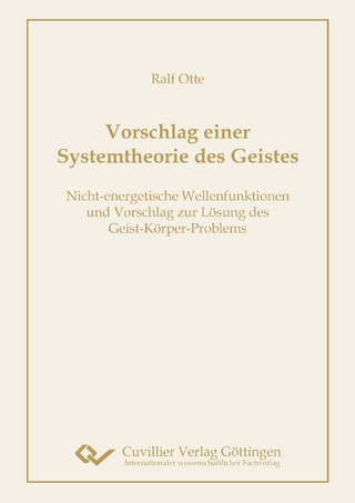 Vorschlag einer Systemtheorie des Geistes