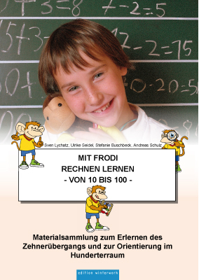MIT FRODI RECHNEN LERNEN - von 10 bis 100-