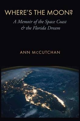 Where's the Moon? -  Ann McCutchan