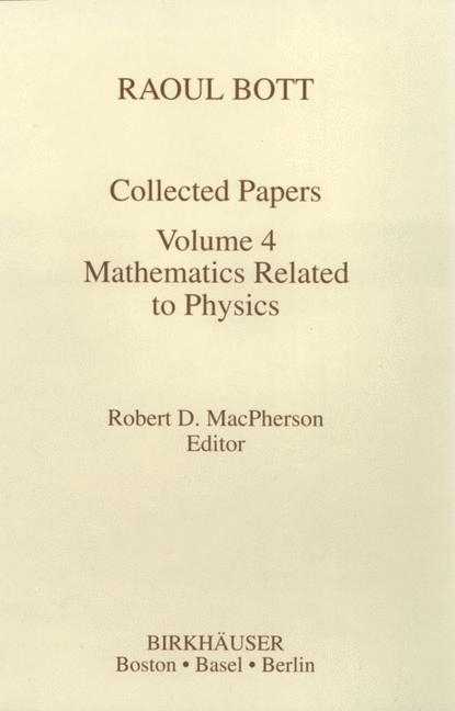 Raoul Bott: Collected Papers - 