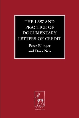 The Law and Practice of Documentary Letters of Credit