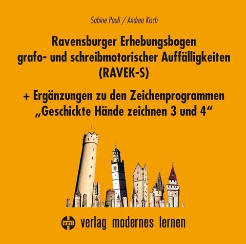 Ravensburger Erhebungsbogen grafo- und schreibmotorischer Auff&auml;lligkeiten (RAVEK-S) - Sabine Pauli, Andrea Kisch