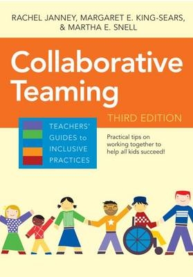 Collaborative Teaming -  Rachel Janney,  Margaret E. King-Sears,  Martha E. Snell