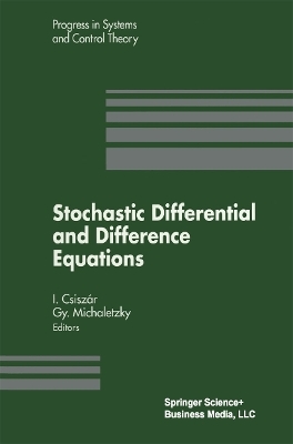 Stochastic Differential and Difference Equations - Imre Csiszar, Gy. Michaletzky