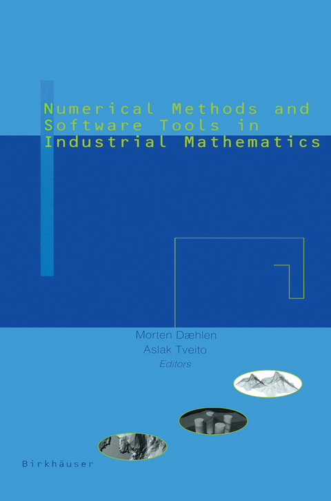 Numerical Methods and Software Tools in Industrial Mathematics - 