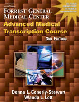 Forrest General Medical Center, Advanced Medical Transcription Course with Audio CDs and All N One Transcription Kit