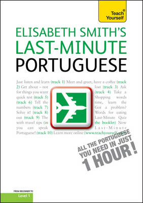 Last-Minute Portuguese: Teach Yourself - Elisabeth Smith