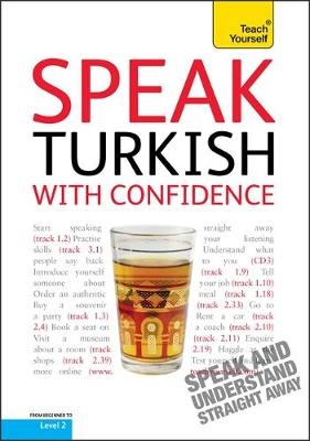 Speak Turkish With Confidence: Teach Yourself