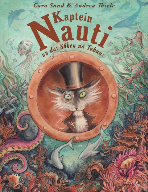 Kaptein Nauti un dat Söken na Tohuus - Caro Sand