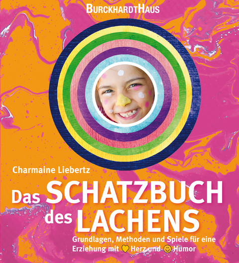 Das Schatzbuch des Lachens - Charmaine Liebertz