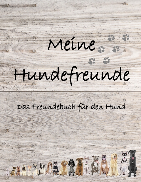 Meine Hundefreunde - Sebastian Staender