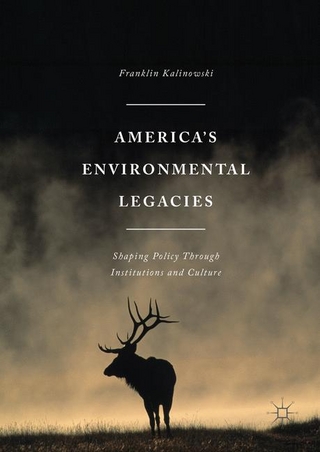 America's Environmental Legacies