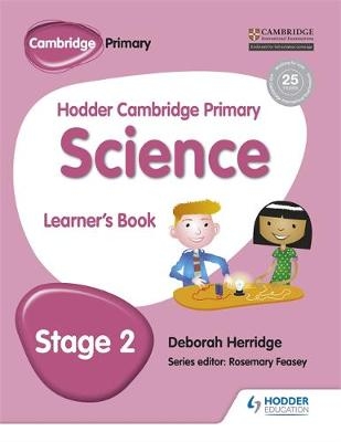 Hodder Cambridge Primary Science Learner's Book 2 -  Deborah Herridge