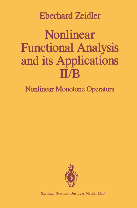 Nonlinear Functional Analysis and its Applications - E. Zeidler