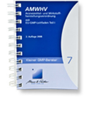 AMWHV und EU-GMP-Leitfaden Teil I