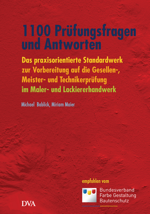 1100 Pr&uuml;fungsfragen und Antworten - Michael Bablick, Miriam Maier