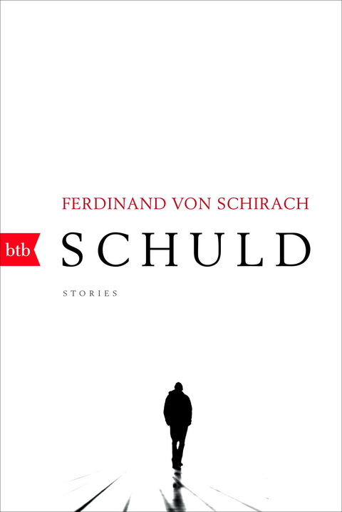 Schuld - Ferdinand von Schirach