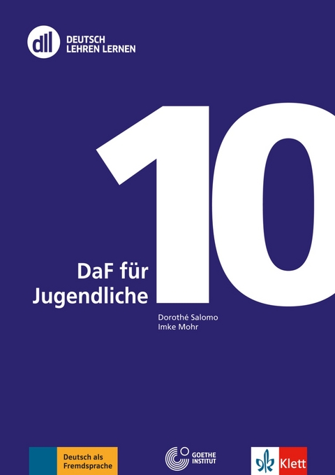 DLL 10: DaF f&uuml;r Jugendliche - Imke Mohr, Doroth&eacute; Salomo
