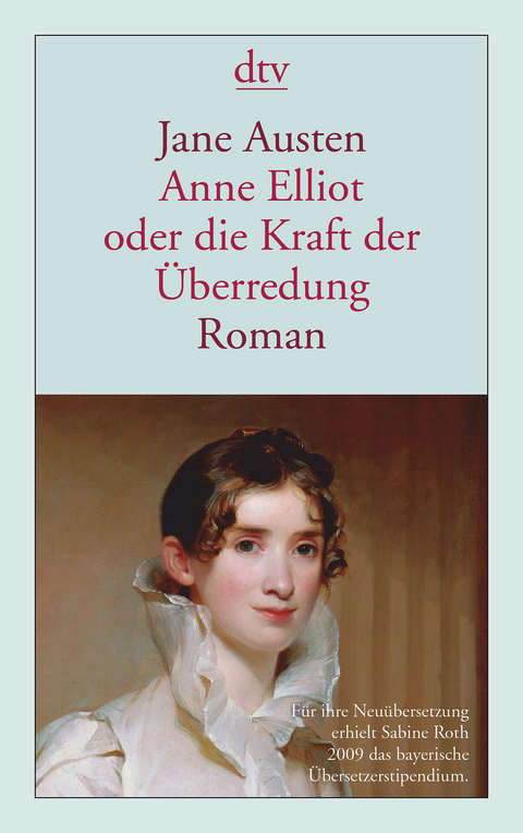 Anne Elliot oder die Kraft der &Uuml;berredung - Jane Austen