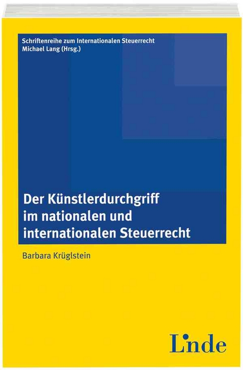 Der K&uuml;nstlerdurchgriff im nationalen und internationalen Steuerrecht - Barbara Behrendt-Kr&uuml;glstein