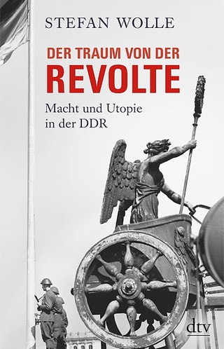 Der Traum von der Revolte