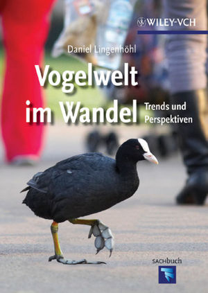 Vogelwelt im Wandel - Daniel Lingenh&ouml;hl