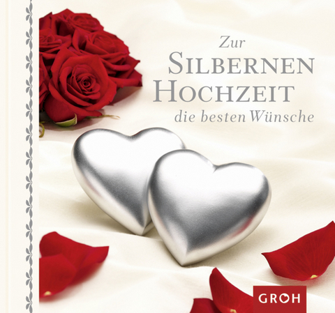Zur silbernen Hochzeit die besten W&uuml;nsche - Ellen Sonntag