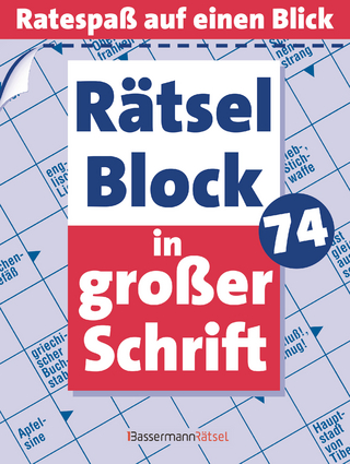 Rätselblock in großer Schrift 74 (5 Exemplare à 2,99 €)