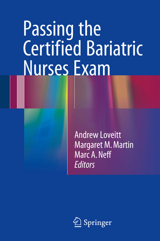 Passing the Certified Bariatric Nurses Exam