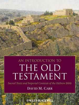 An Introduction to the Old Testament - David M. Carr